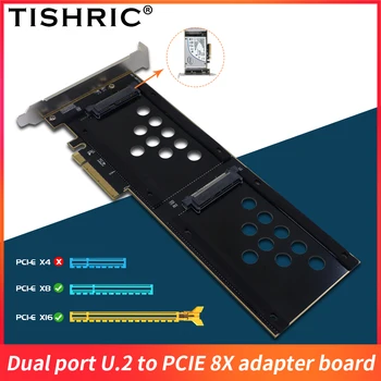 TISHRIC Двойной Порт U.2 для поддержки Pcie Express Слот 8X 16X Плата Адаптера Двойной Интерфейс U.2 SSD Адаптер для жесткого диска Riser Card